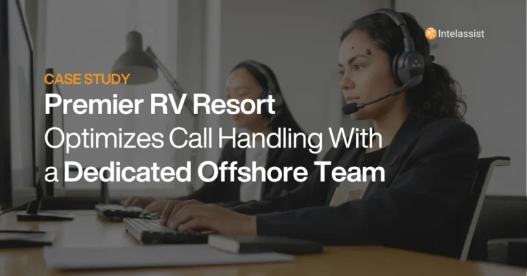 How a Premier RV Resort Optimized Call Handling Using a Dedicated Offshore Team