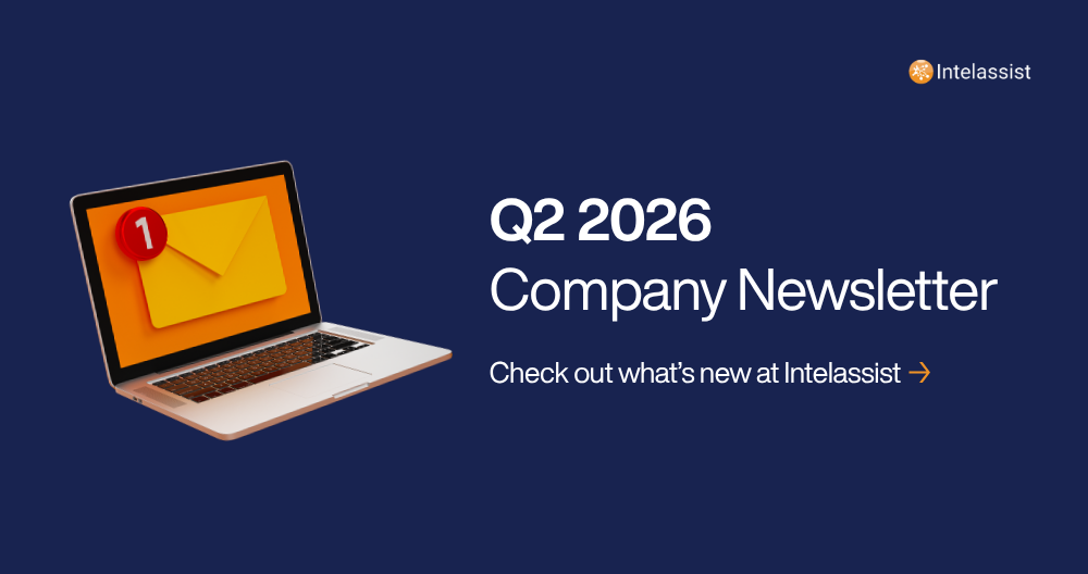 Intelassist Q2 2026 Company Newsletter