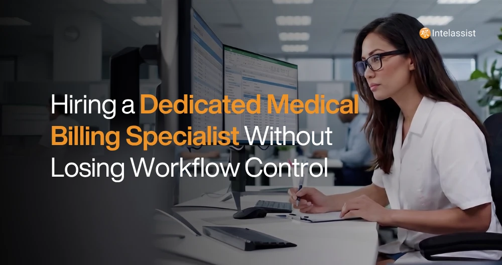 Hiring a Dedicated Medical Billing Specialist in the Philippines Without Losing Workflow Control